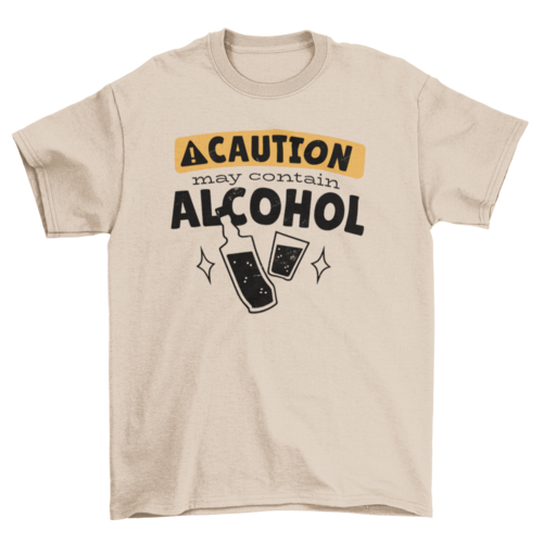 Alcohol Caution T-shirt Design