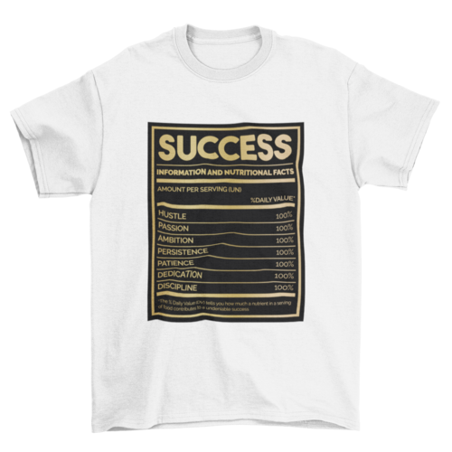 Success nutritional facts t-shirt