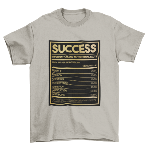 Success nutritional facts t-shirt