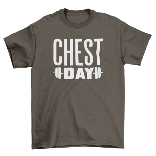Chest day weightlifting quote t-shirt