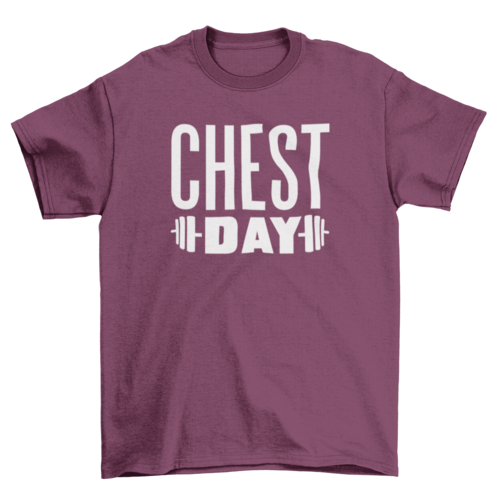 Chest day weightlifting quote t-shirt